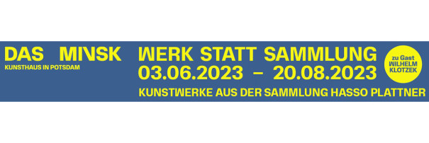 https://ar.tagesspiegel.de/r?t=https%3A%2F%2Fdasminsk.de%2Fausstellungen%2F2821%2Fwerk_statt_sammlung_2821