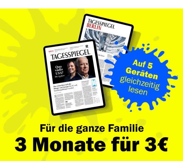 https://ar.tagesspiegel.de/r?t=https%3A%2F%2Fabo.tagesspiegel.de%2Fkampagne%2F3f3-epaper%3Fbezuggrd%3DCHP%26utm_source%3Dcp-kurzstrecke%26utm_medium%3Dbanner%26utm_campaign%3DNWL-2022KW22-TSPE-3f3-Kindertag