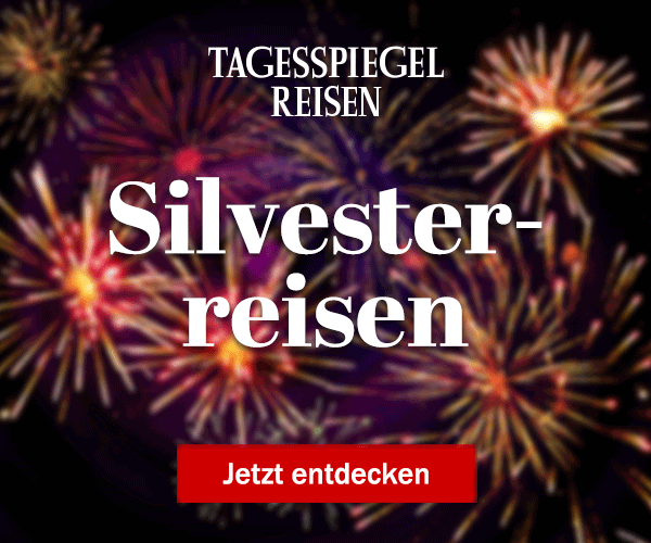 https://ar.tagesspiegel.de/r?t=https%3A%2F%2Freisen.tagesspiegel.de%2Fwinter%2F%3Futm_source%3Dtsp-newsletter%26utm_medium%3Dbanner%26utm_content%3Dsilvesterreisen%26utm_campaign%3Dreisen