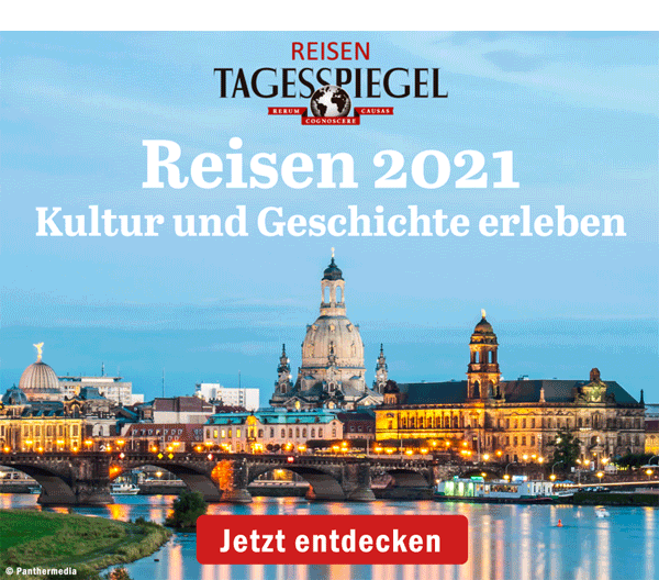 https://ar.tagesspiegel.de/r?t=https%3A%2F%2Freisen.tagesspiegel.de%2F%3Futm_source%3Dtsp-newsletter%26utm_medium%3Dbanner%26utm_campaign%3Dreisen2021