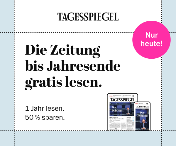 https://ar.tagesspiegel.de/r?t=https%3A%2F%2Fabo.tagesspiegel.de%2Fkampagne%2Ftspe-1j-aktion%3Fbezuggrd%3DCHP%26werbtraeg%3DVAKTION%26utm_source%3Dcp-kurzstrecke%26utm_medium%3Dchp-bild-text%26utm_campaign%3DCHP-2025-07-TSPE-1J50-VAktion