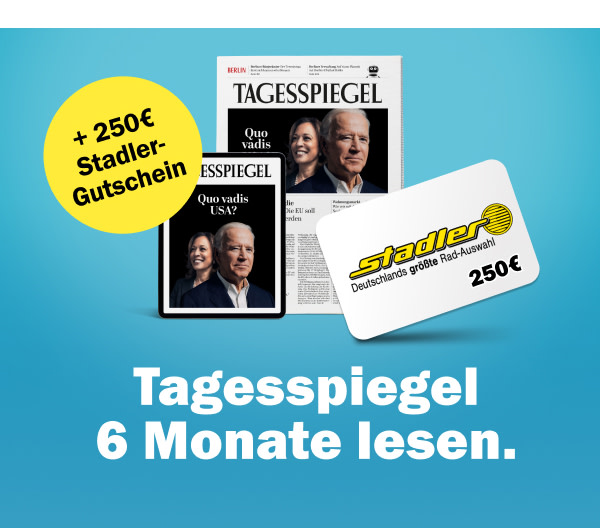 https://ar.tagesspiegel.de/r?t=https%3A%2F%2Fabo.tagesspiegel.de%2Fkampagne%2Fgutschein-stadler-6m-ema%3Fbezuggrd%3DCHP%26utm_source%3Dcp-kurzstrecke%26utm_medium%3Dbild-text-ks%26utm_campaign%3DNWL-2023-09-25-6MoTSPE-Stadler-250