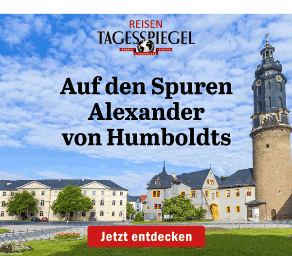 https://reisen.tagesspiegel.de/humboldtreise/?utm_source=tsp-newsletter&utm_medium=banner&utm_campaign=humboldt-reise