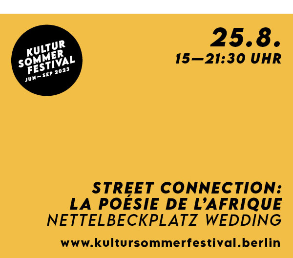 https://ar.tagesspiegel.de/r?t=https%3A%2F%2Fwww.draussenstadt.berlin%2Fde%2Fkultursommerfestival%2Fkalender%2Fstreet-connection-la-poesie-de-lafrique%2F6902%2F