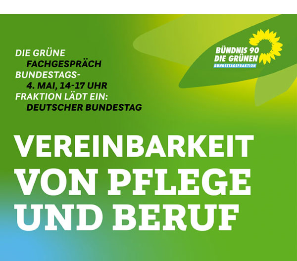 https://ar.tagesspiegel.de/r?t=https%3A%2F%2Fwww.gruene-bundestag.de%2Ftermine%2Fvereinbarkeit-von-pflege-und-beruf