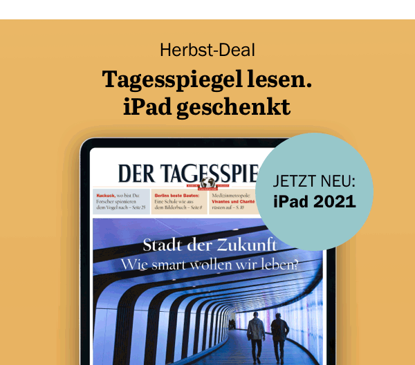 https://ar.tagesspiegel.de/r?t=https%3A%2F%2Fabo.tagesspiegel.de%2Fkampagne%2Fdp-nl%3Fbezuggrd%3DCHP%26utm_source%3Dcp-kurzstrecke%26utm_medium%3DBanner%26utm_campaign%3DNWL-2021KW39-Digitalpaket