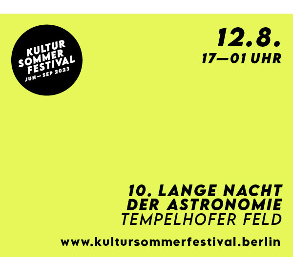 https://ar.tagesspiegel.de/r?t=https%3A%2F%2Fwww.draussenstadt.berlin%2Fde%2Fkultursommerfestival%2Fkalender%2F10-lange-nacht-der-astronomie%2F6836%2F