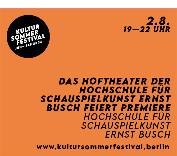 https://ar.tagesspiegel.de/r?t=https%3A%2F%2Fwww.draussenstadt.berlin%2Fde%2Fkultursommerfestival%2Fkalender%2Fdas-hoftheater-der-hochschule-fur-schauspielkunst%2F6897%2F