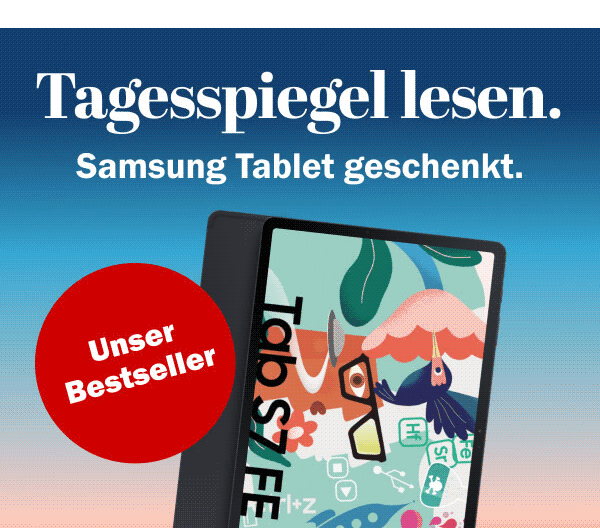 https://ar.tagesspiegel.de/r?t=https%3A%2F%2Fabo.tagesspiegel.de%2Fkampagne%2Fdp-ema-samsung%3Fbezuggrd%3DCHP%26utm_source%3Dcp-kurzstrecke%26utm_medium%3Dbanner%26utm_campaign%3DNWL-2022KW07-DP-Samsung-Tablet