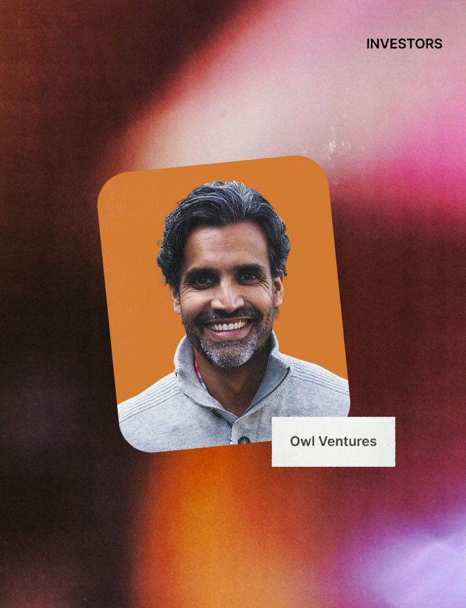 Amit Patel - Owl Ventures