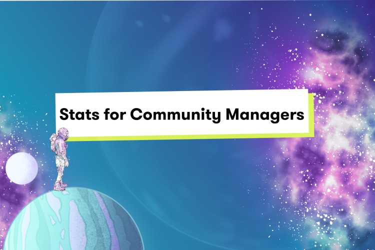 Essential Online Community Statistics For Community Managers in 2022
