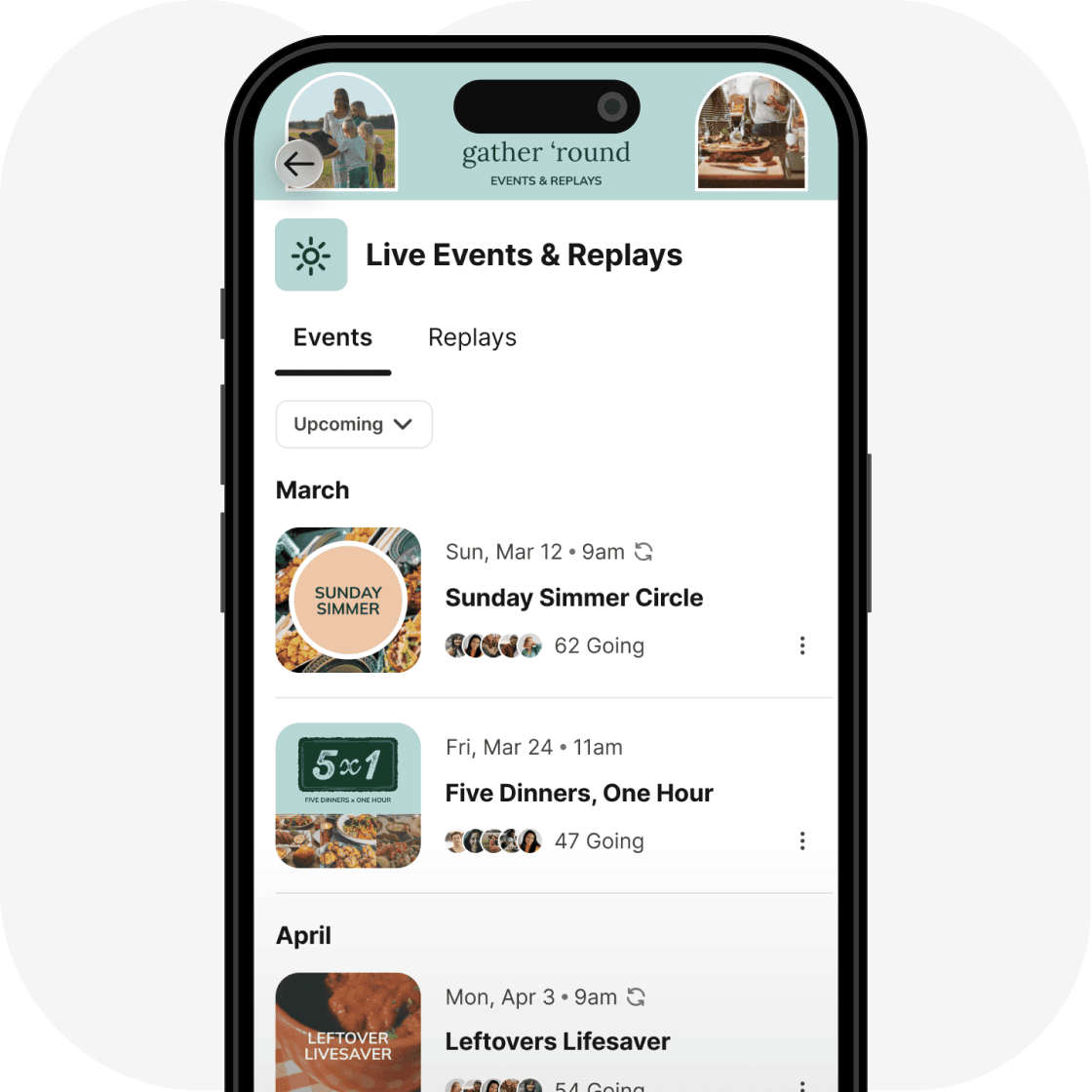 Phone mockup showing a Live Events and Replays feed for the gather ‘round community