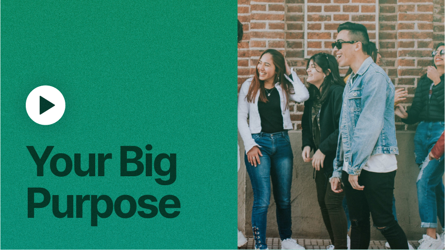 Your Big Purpose