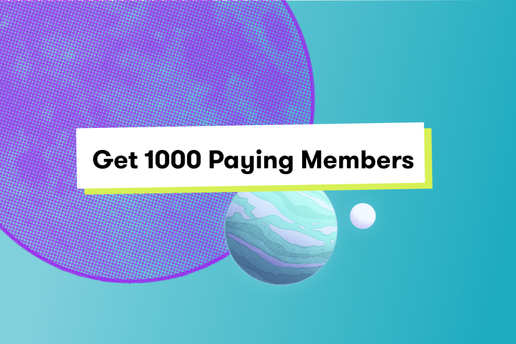 How to Get Your First 1000 Paying Members For Your B2B Community