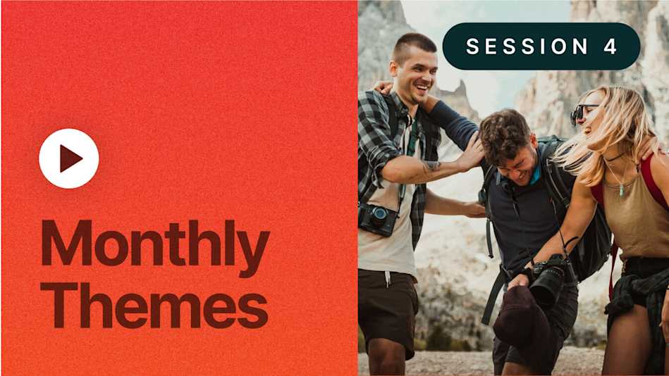 Monthly Themes