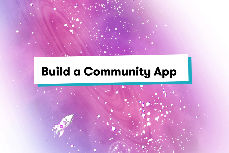 Why You Should Build Your Own Community App