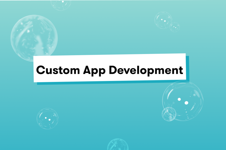 3 Reasons Your Brand Needs A Custom App (+ How to Get One)