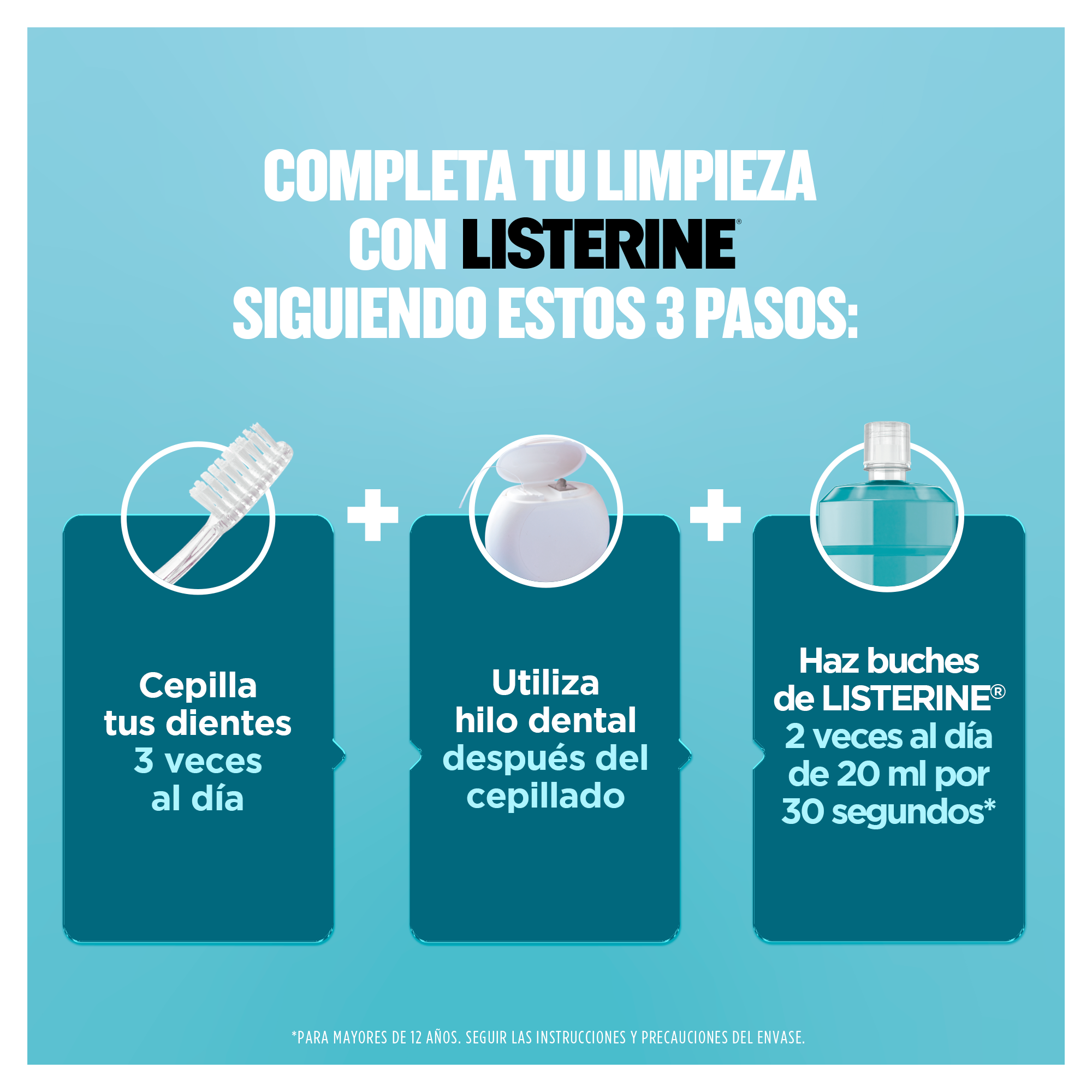 Completa tu limpieza con Listerine siguiendo estos 3 pasos