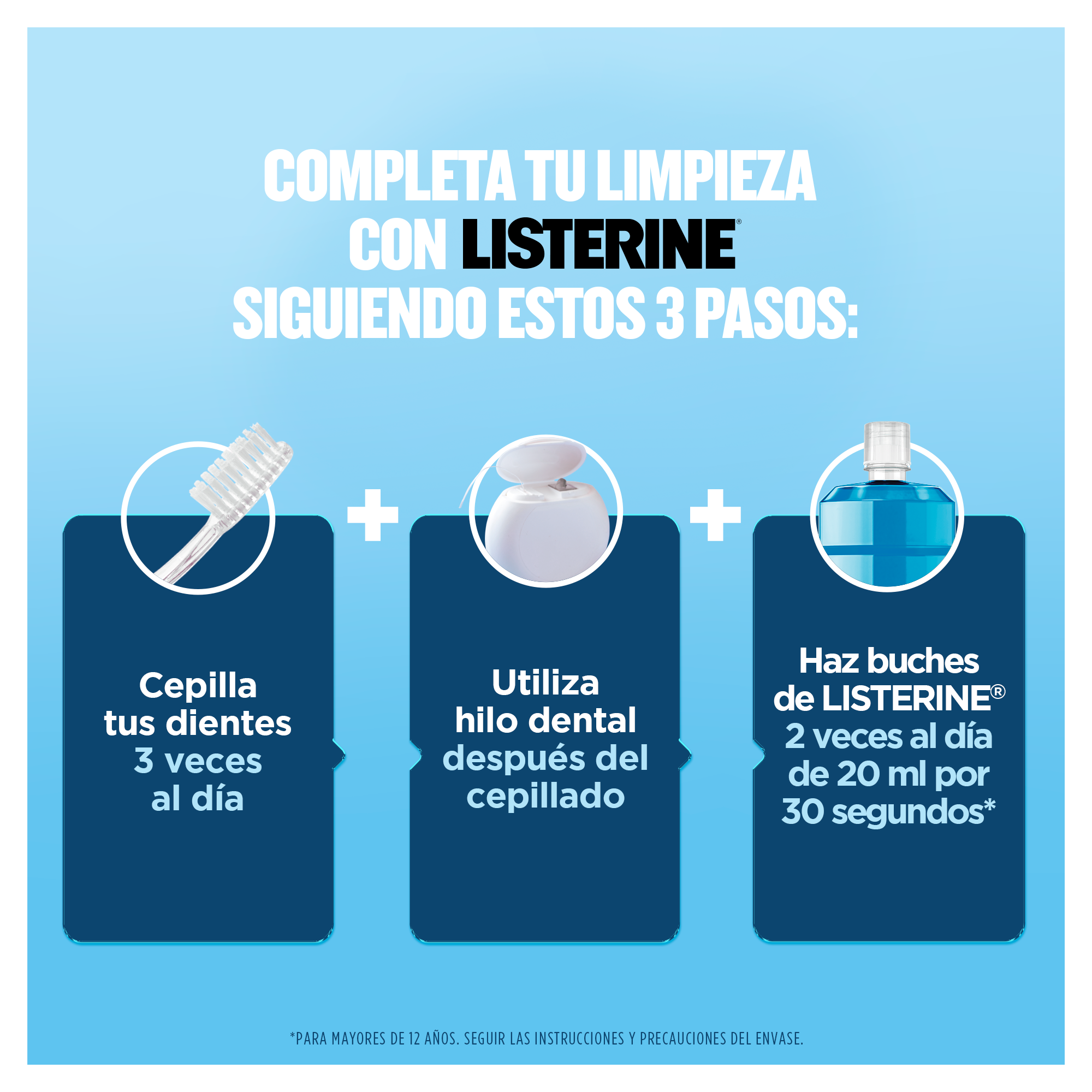 Completa tu limpieza con Listerine siguiendo estos 3 pasos