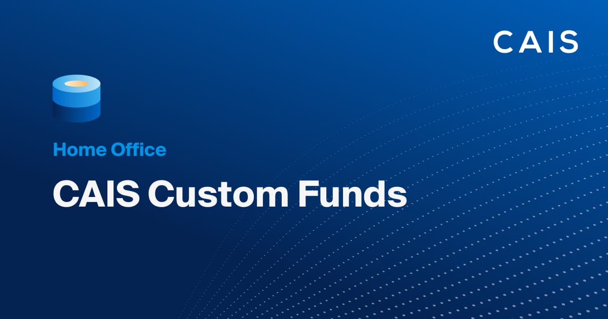Create Your Own Custom Alternative Investments Funds - CAIS