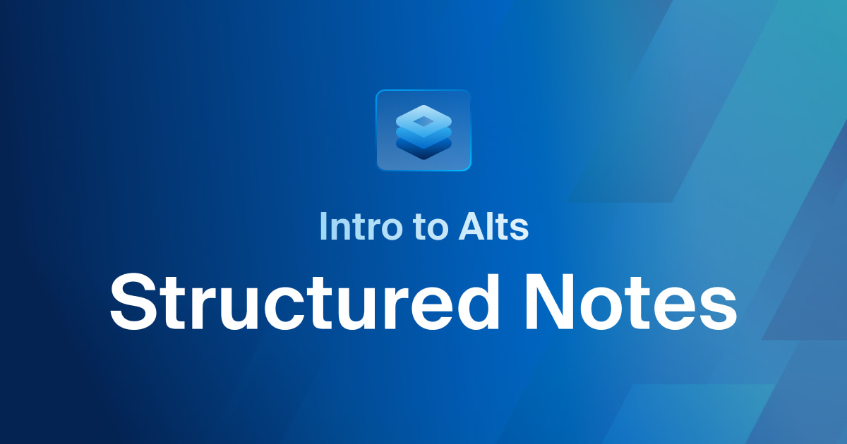 An Introduction to Structured Notes - CAIS
