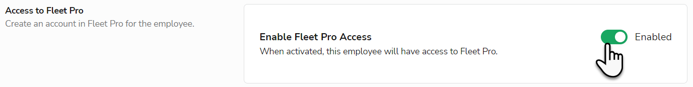 Cursor on Enabled option in Enable Fleet Pro Access section of Employee Profile