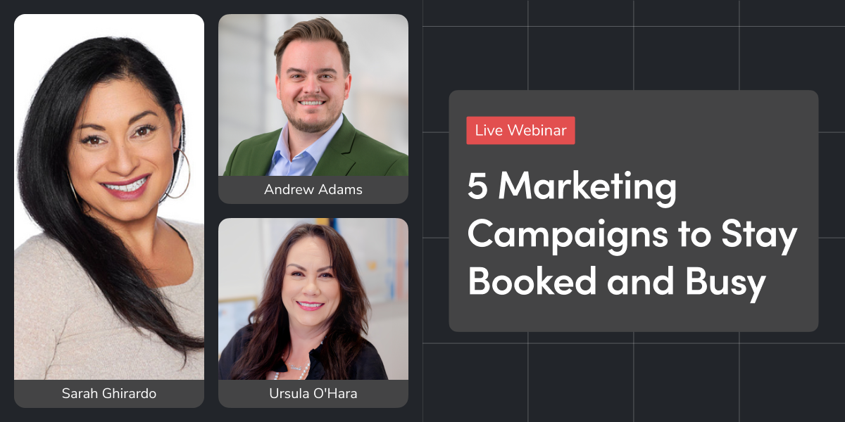 5 Marketing Campaigns to Stay Booked and Busy