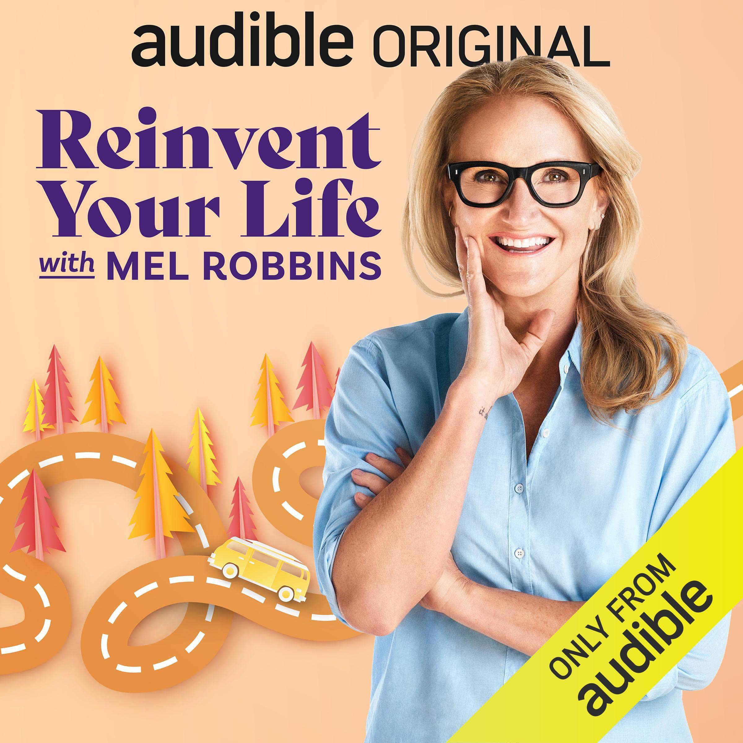 Reinvent Your Life With Mel Robbins cover