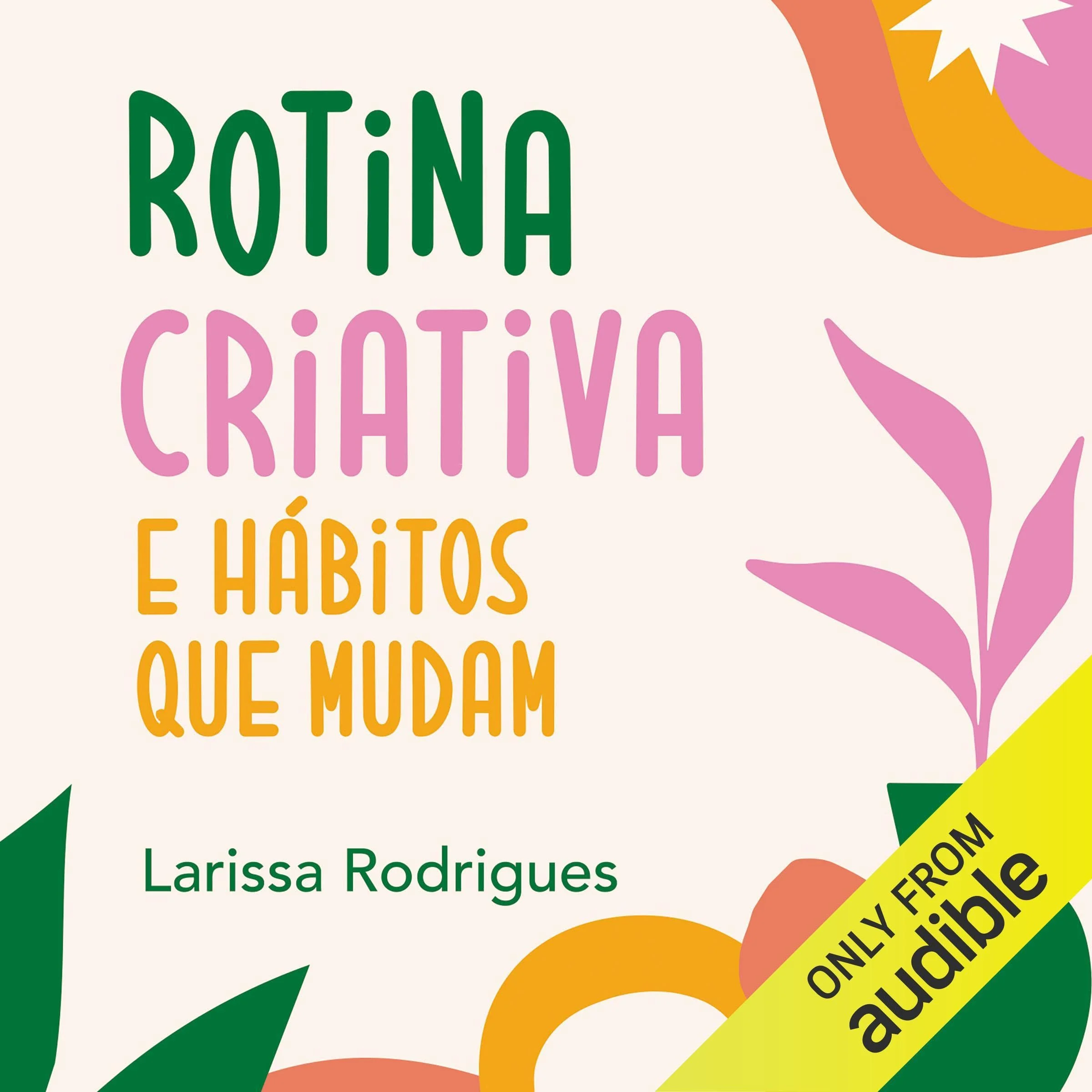 Rotina Criativa e hábitos que mudam cover