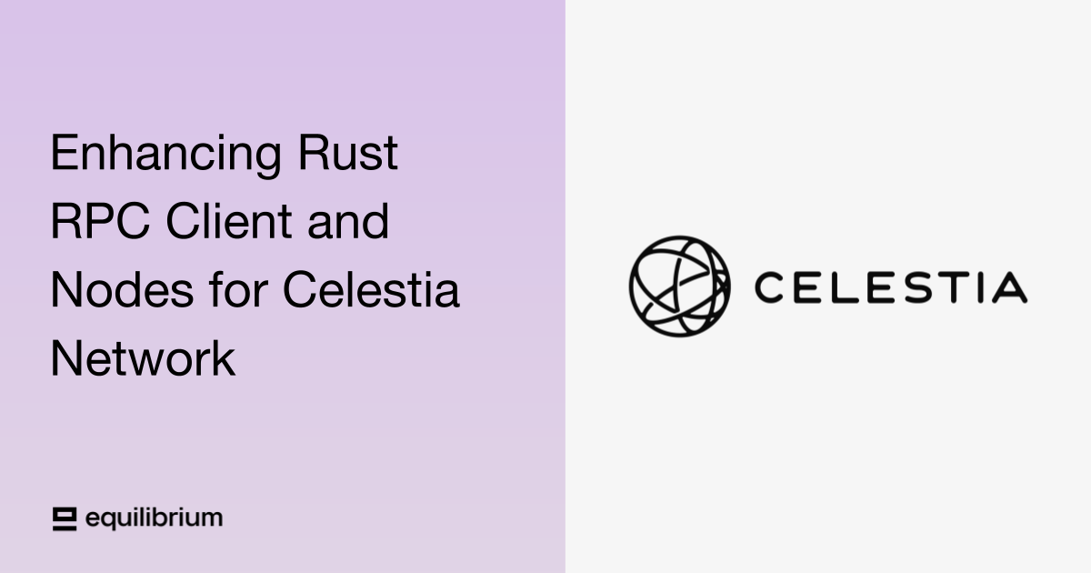 Enhancing Rust RPC Client and Nodes for Celestia Network