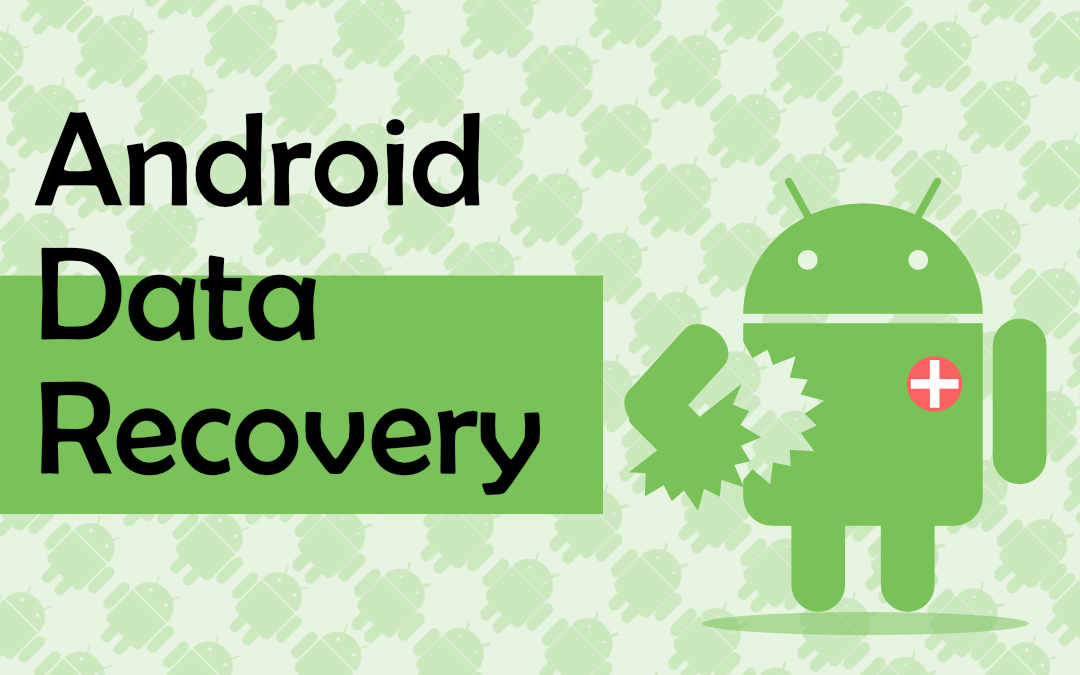 Android data recovery