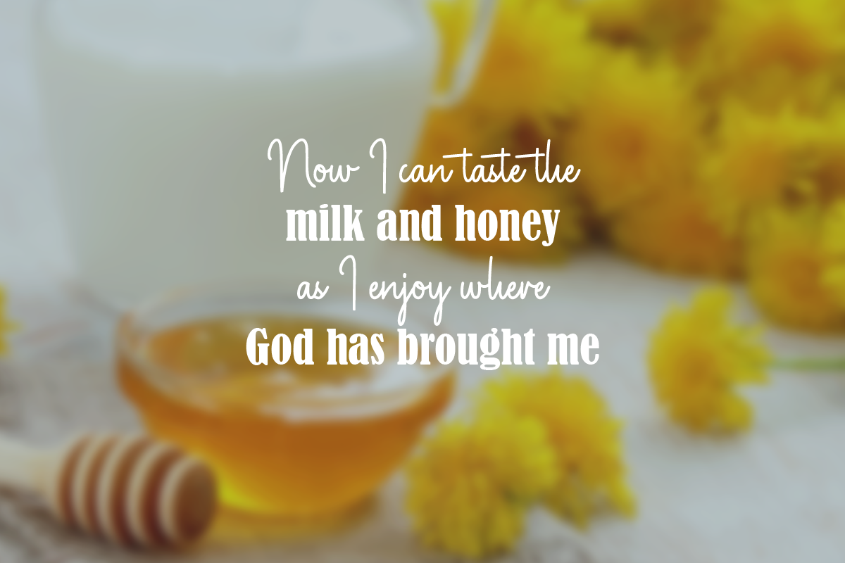 An Appetite for Milk and Honey