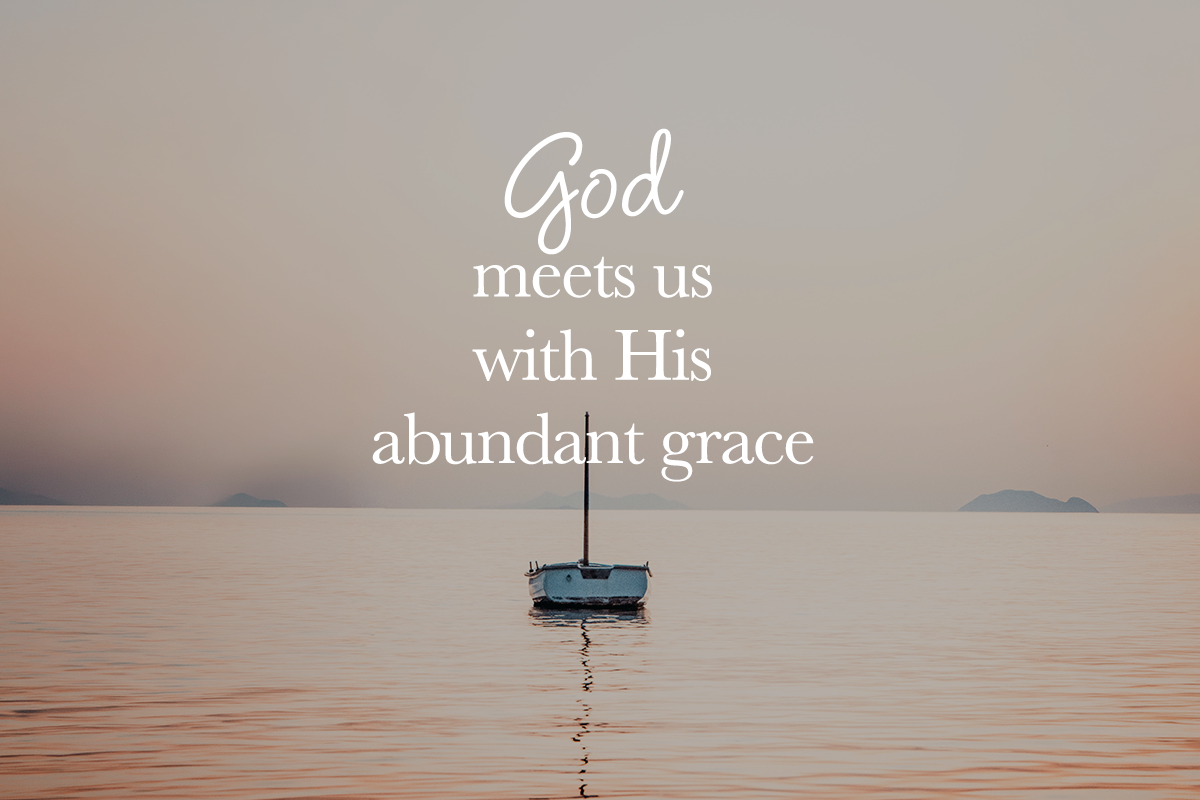 God’s Grace Was a Boat