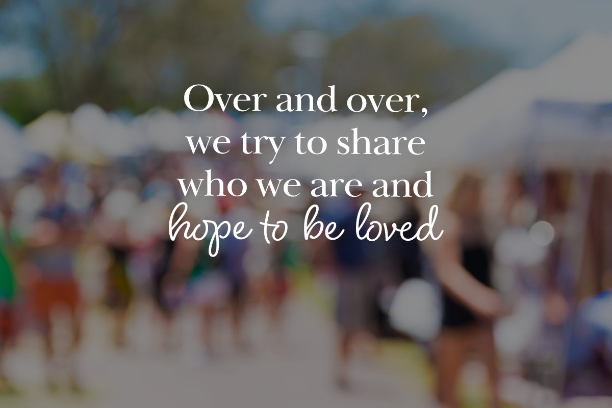 With All of Our Quirks and Fears