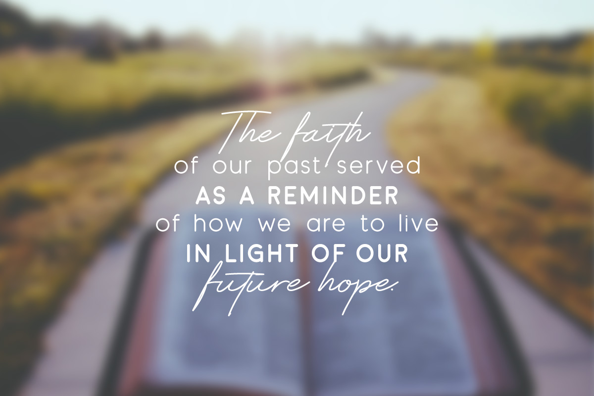 Living in Light of Our Future Hope