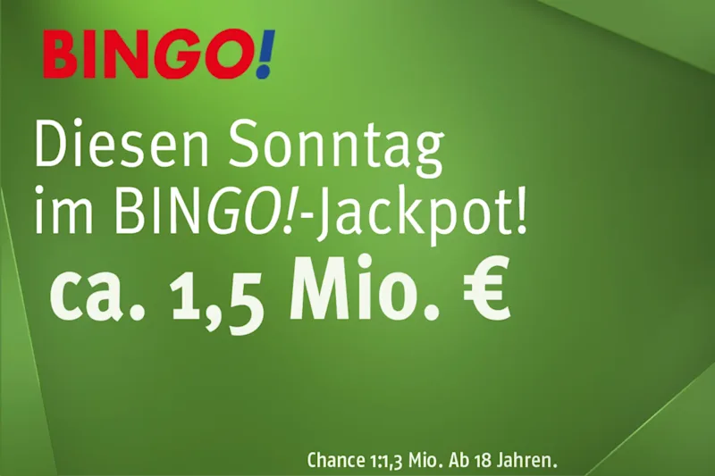 BIN<em>GO!</em>-Jackpot ca. 1,5 Mio. €