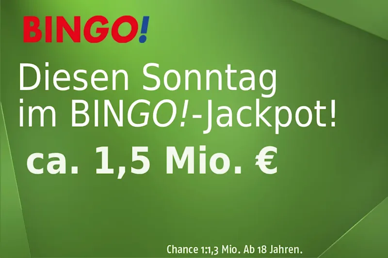 BIN<em>GO!</em>-Jackpot ca. 1,5 Mio. €