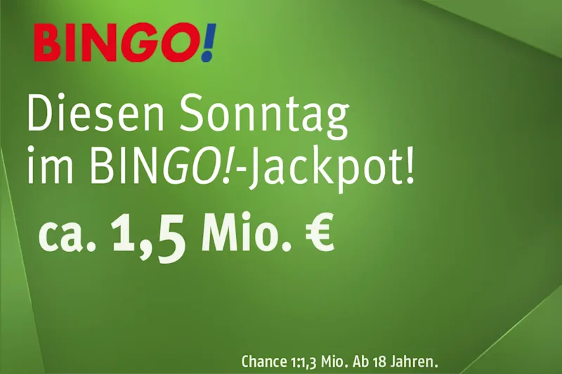 BIN<em>GO!</em>-Jackpot ca. 1,5 Mio. €