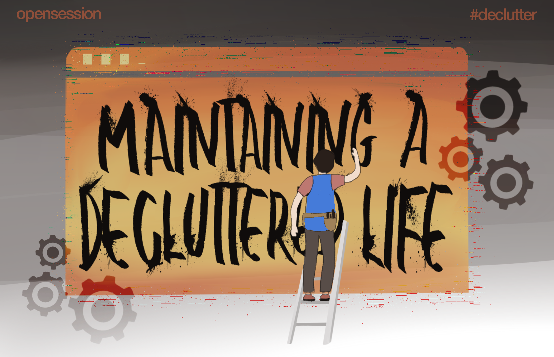 Maintaining a Decluttered Life