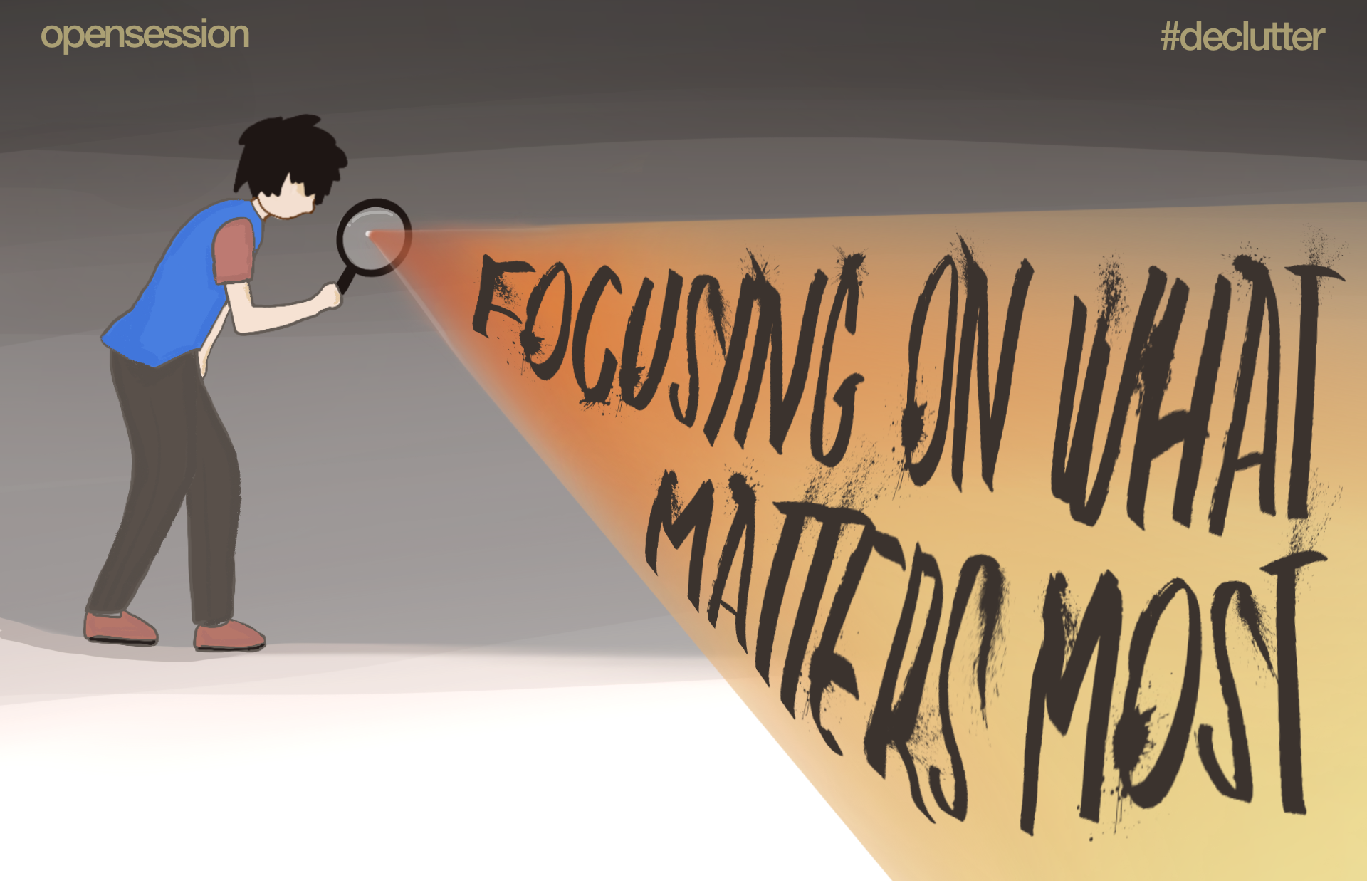 Focusing on what matters most