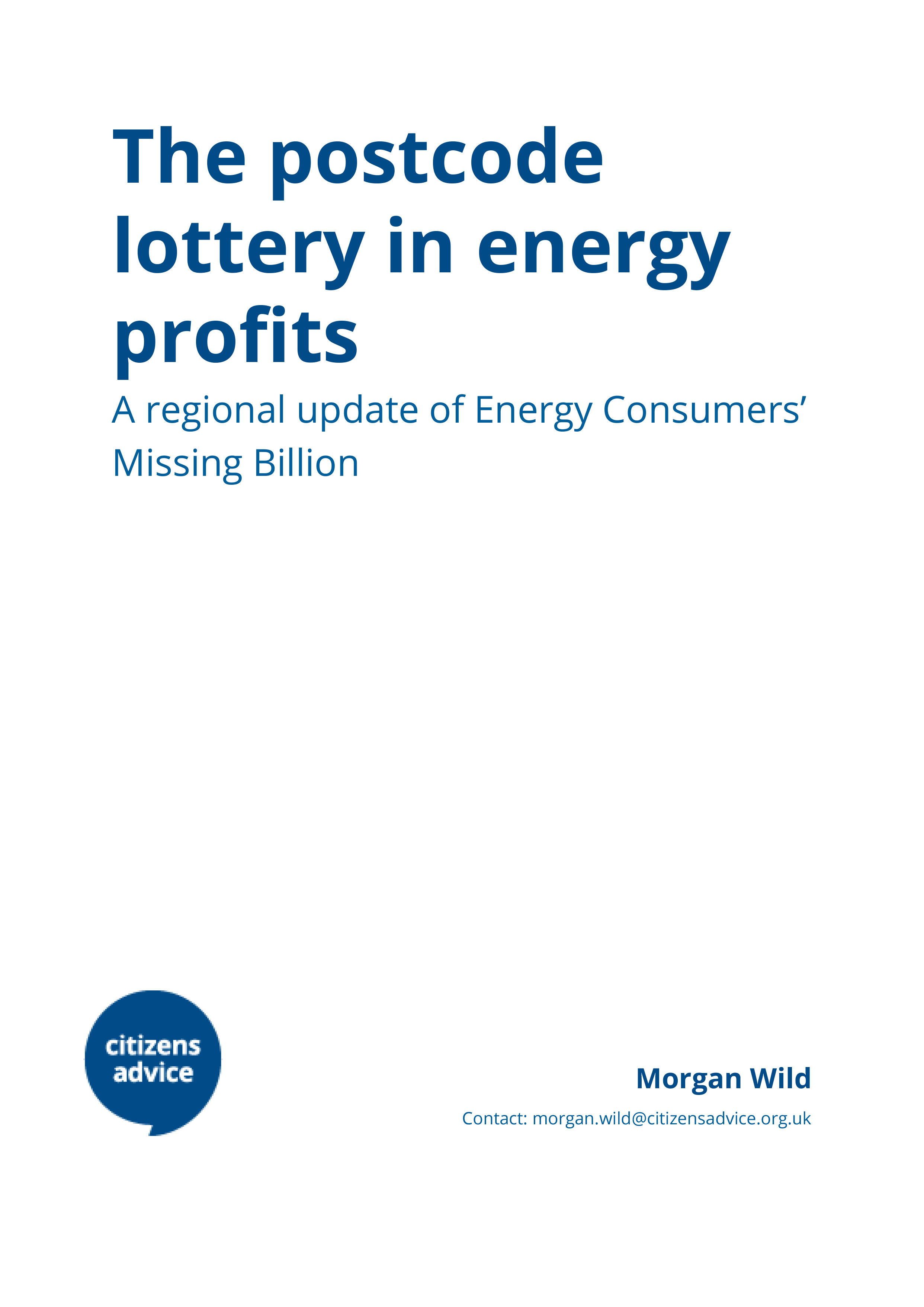 The postcode lottery in energy profits -  a regional update of Energy Consumers’ Missing Billions