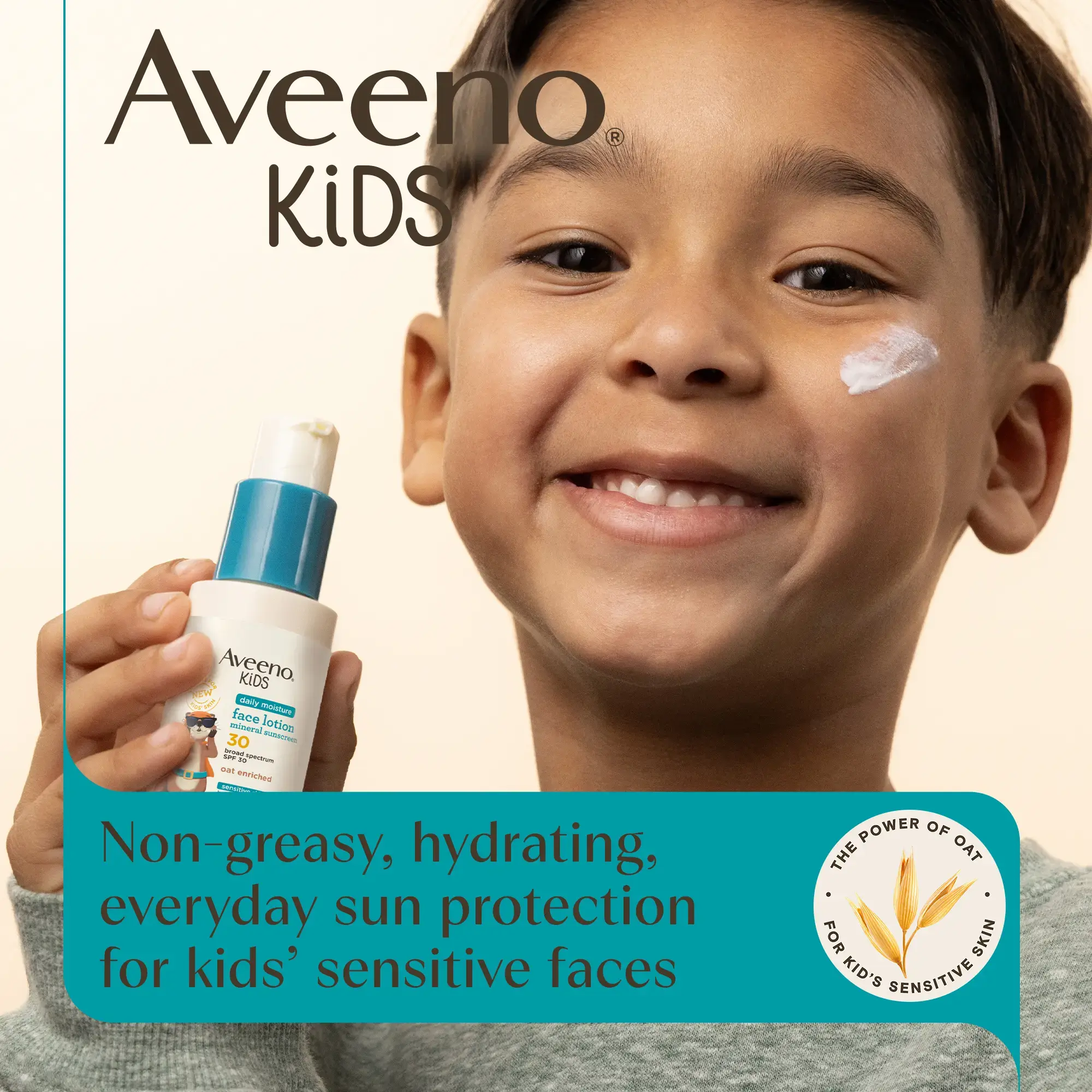 Aveeno® Kids, non-greasy, hydrating, everyday sun protection for kids sensitive face