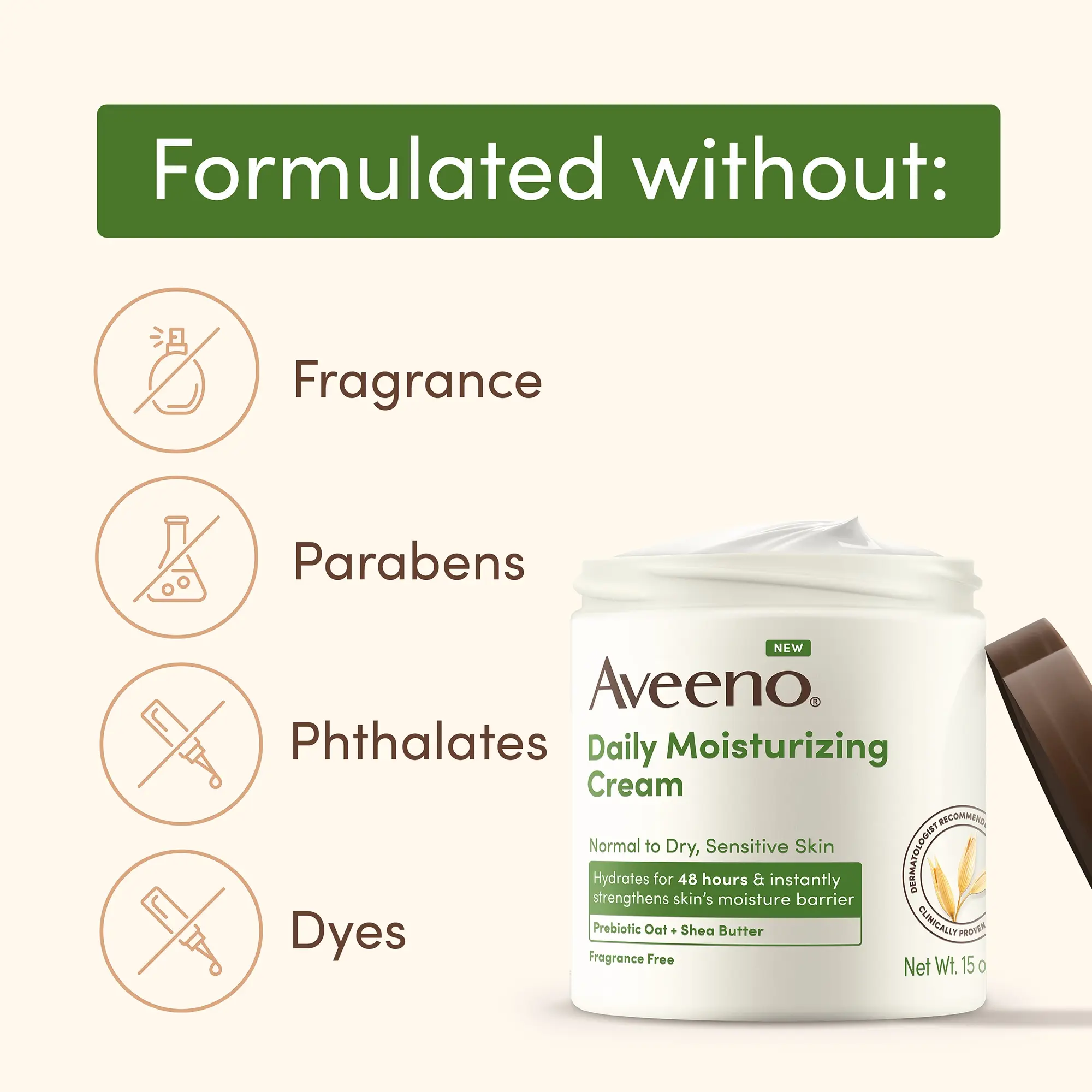 Aveeno® Daily Moisturizing Cream bottle formulated without fragrances, parabens, phthalates & dyes