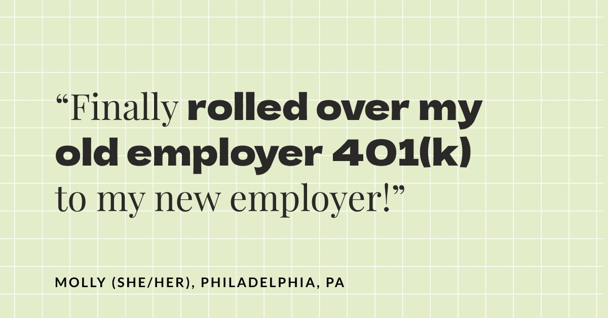 Text graphic. “Finally rolled over my old employer 401(k) to my new employer!”