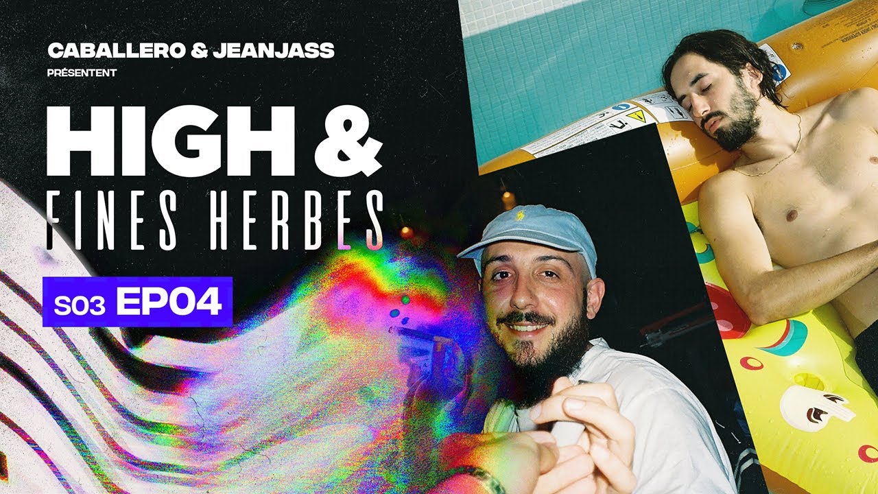 HIGH & FINES HERBES : Épisode 4 - Saison 3