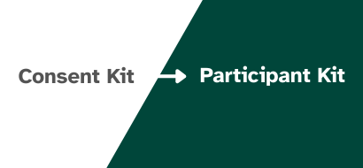 graphic showing Consent Kit on one side and Participant Kit on the other representing the name change