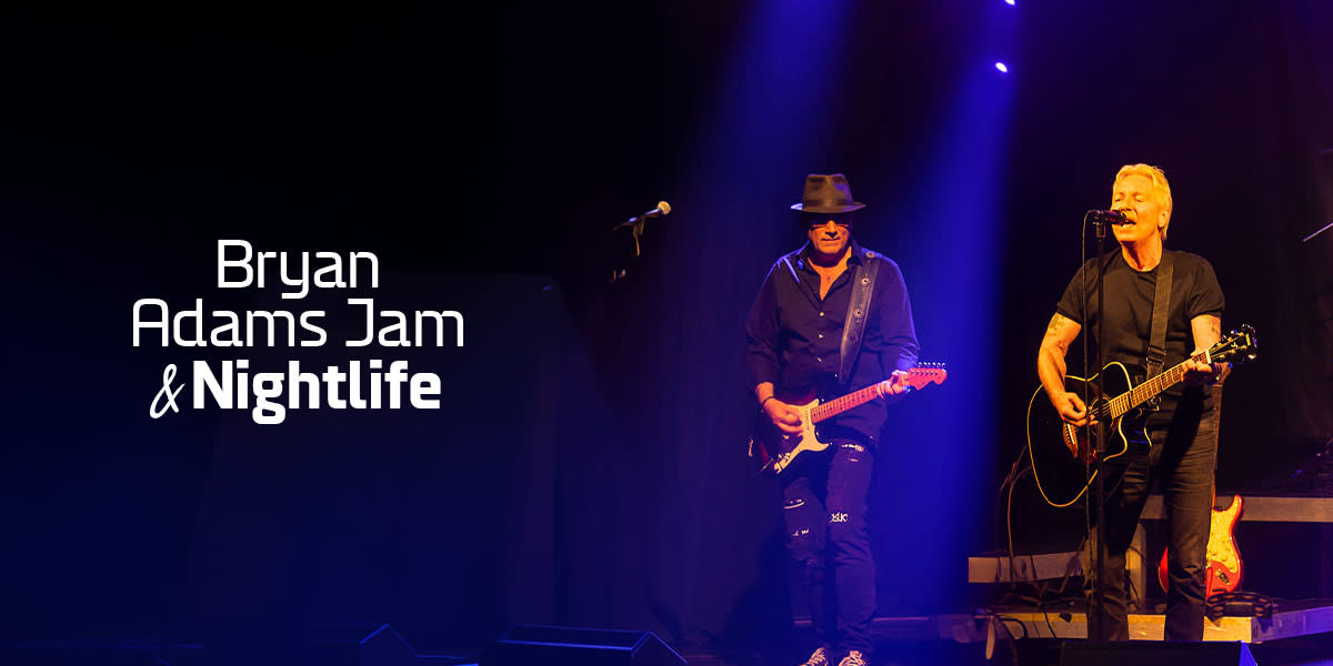 Bryan Adams Jam and Nightlife