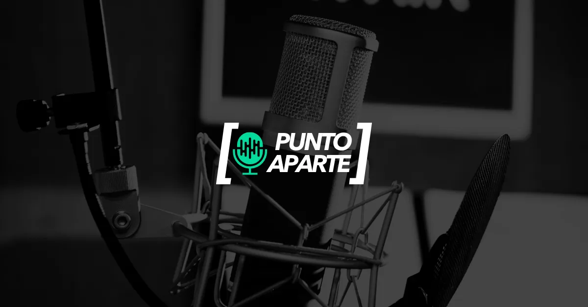 punto-aparte-un-podcast-para-sumar-al-futuro-de-puerto-rico