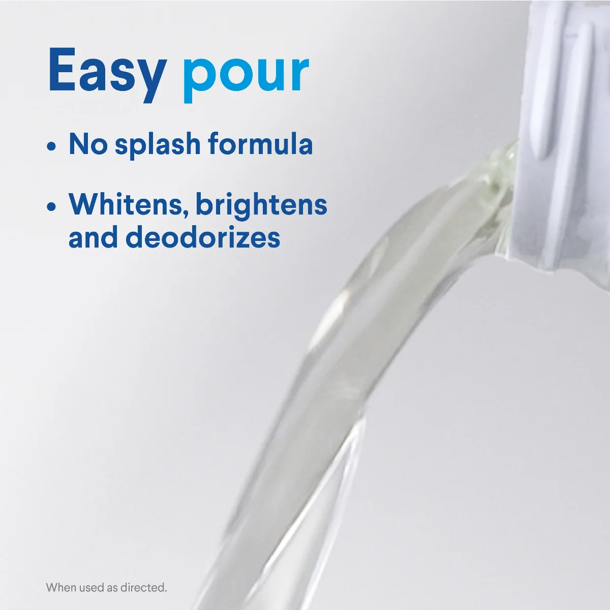 Splash-Less® Bleach~1~ - Concentrated Formula