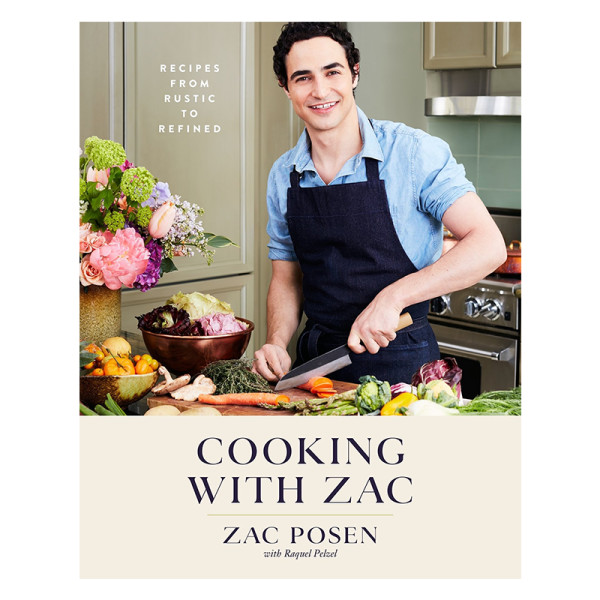 Cooking with zac recipes from rustic to refined